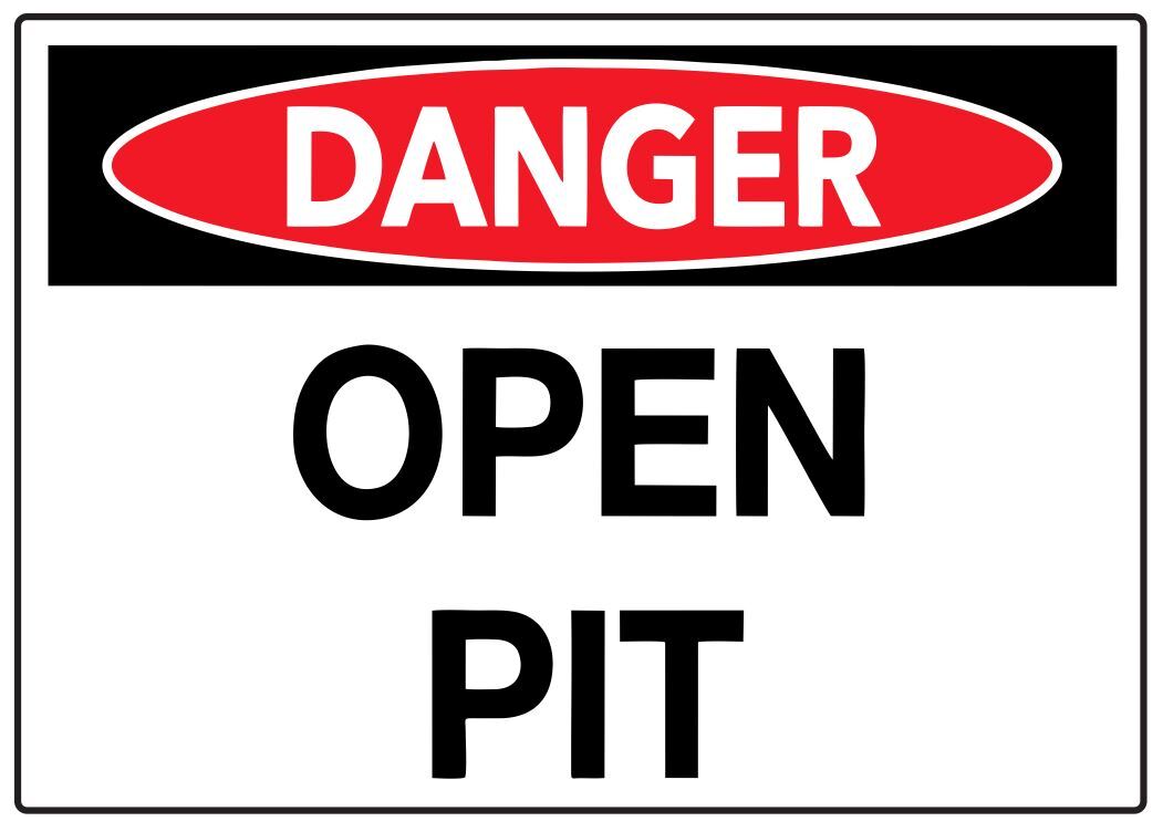 Danger Open Pit Safety Sign Sticker Decal Label D7309