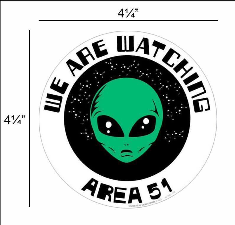 We Are Watching Alien Area 51 – Postcard Sized Vinyl Sticker 4.25″ x 4.25″