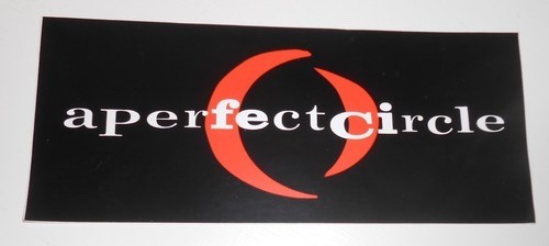 A Perfect Circle Bumper Sticker Original Promo 9.5×4 Tool