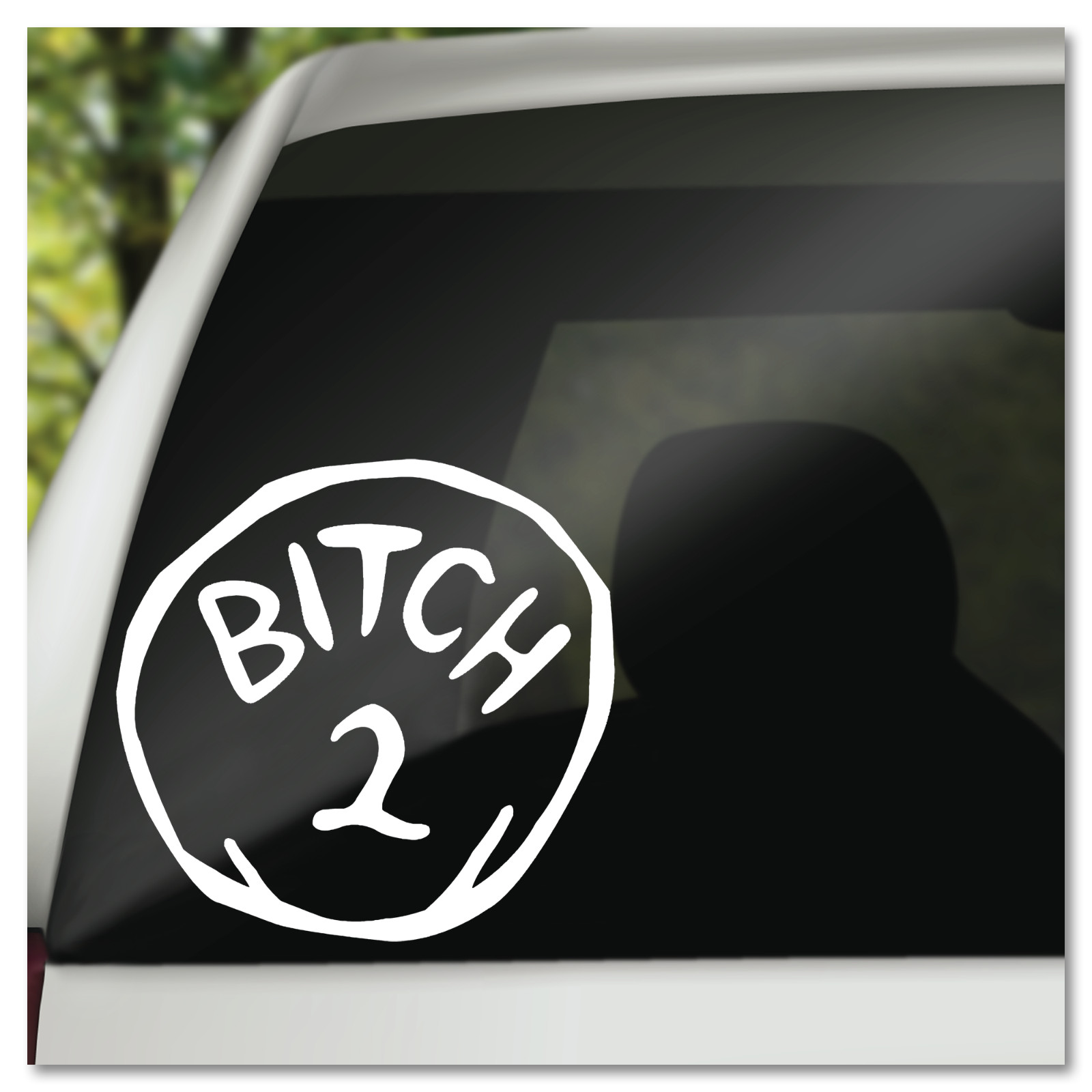 6″ Humorous Dr. Seuss B*tch 2 Vinyl Decal Sticker