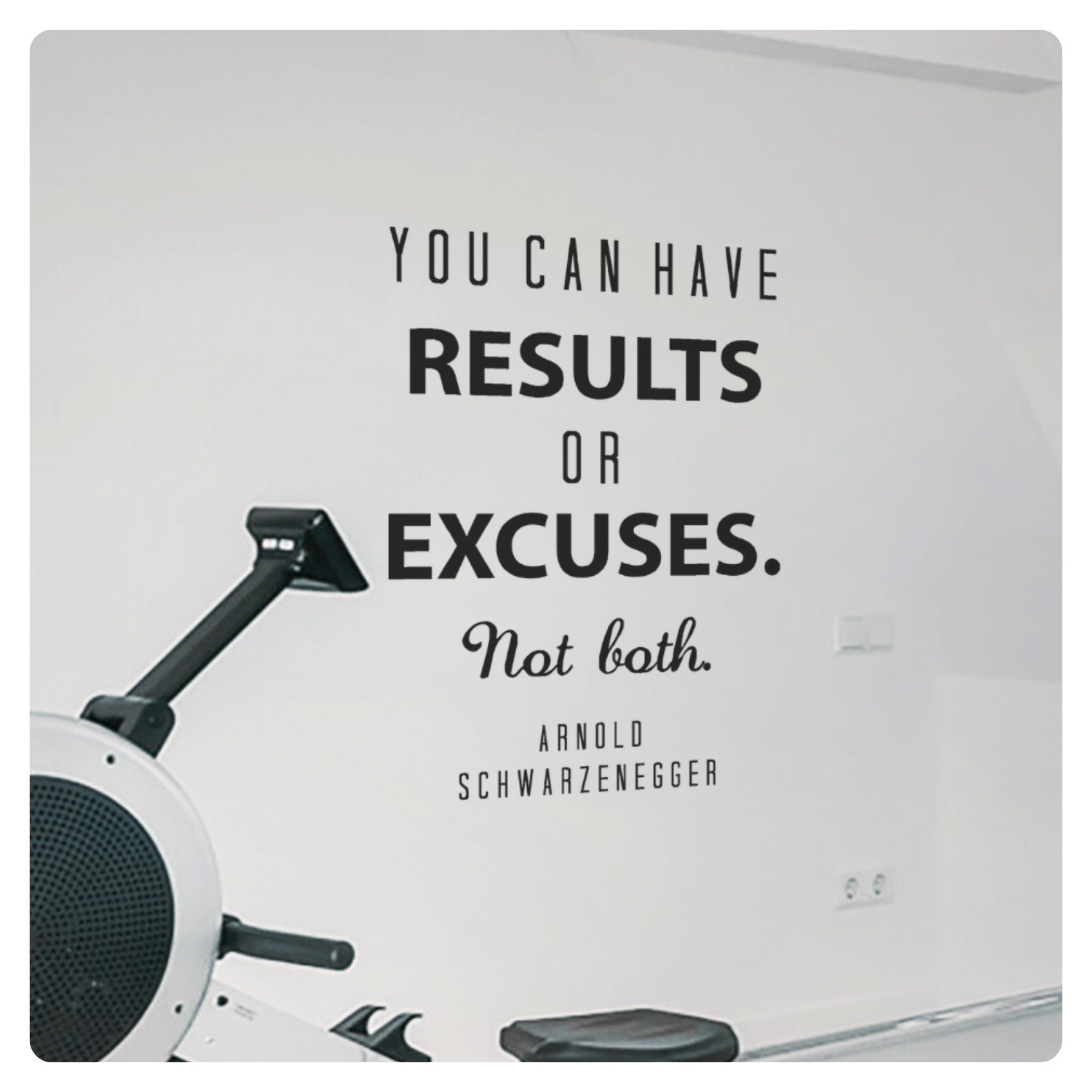 Motivational Wall Decal – Results or Excuses – Arnold Schwarzenegger Gym Decor