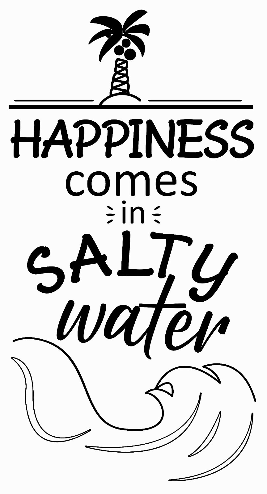 Happiness Comes In Salty Water 20″ x 37″ Surfing Quotes Vinyl Sticker Wall Decal