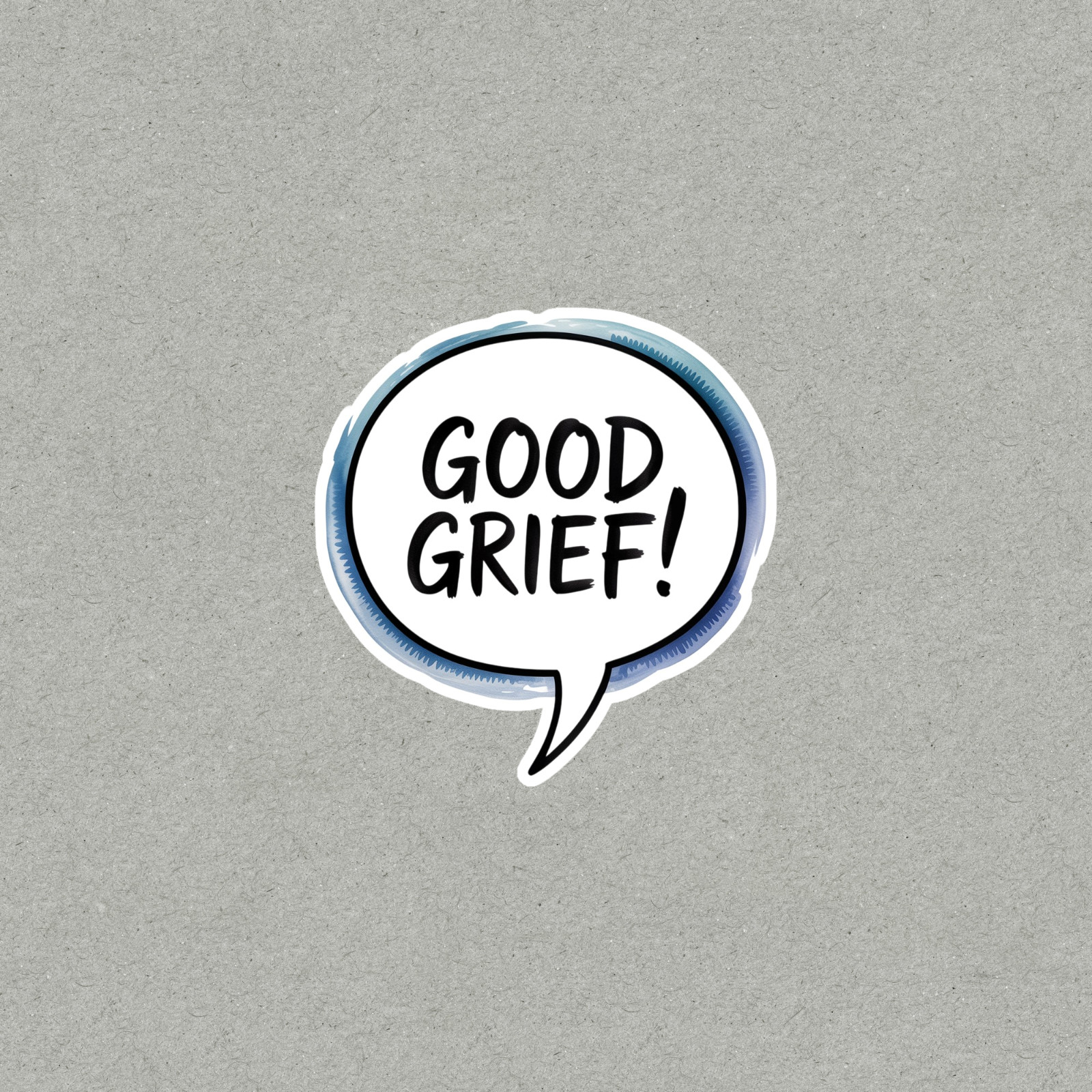 Good Grief Comic Book Speech Bubble Sticker Decal #6982