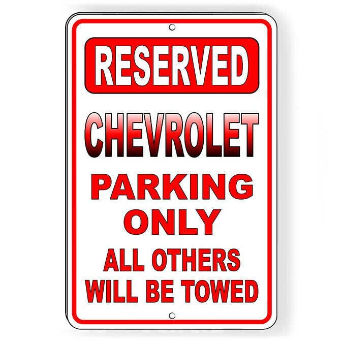 Chevrolet parking only all others will be towed Sign / Decal sc05 / Magnetic