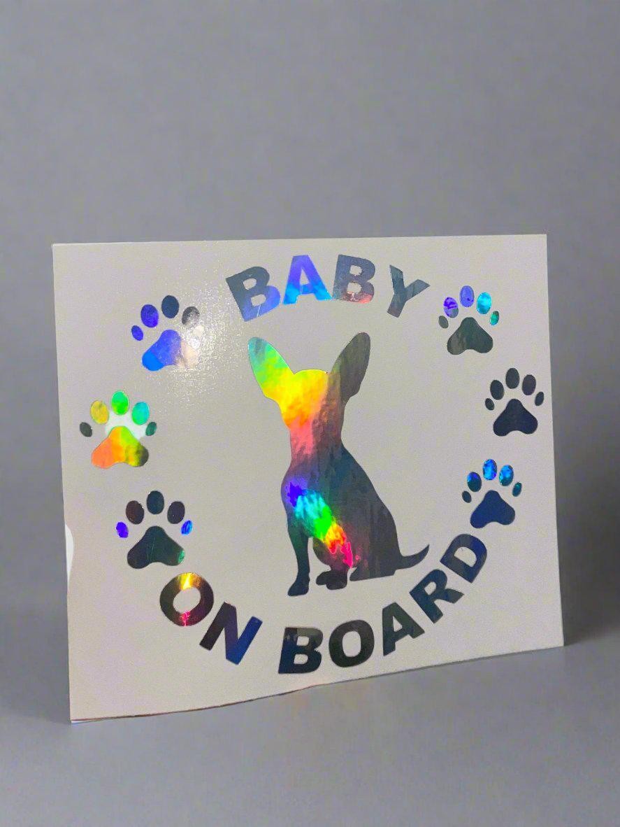 Baby on Board Chihuahua Dog Reflective/ Oil Slick/ Holographic Window Car Decal
