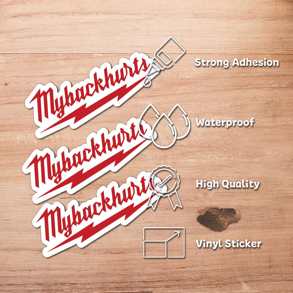 2″W 3-Pcs MyBackHurts Vinyl Sticker Funny Tool Box Decal Jobsite Humor Hard Hat