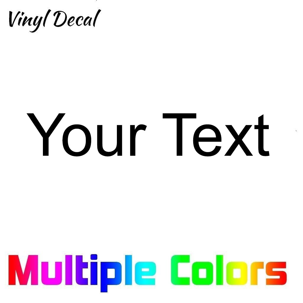 Custom Text Decal – Your Text vinyl die cut sticker Personalized Letters