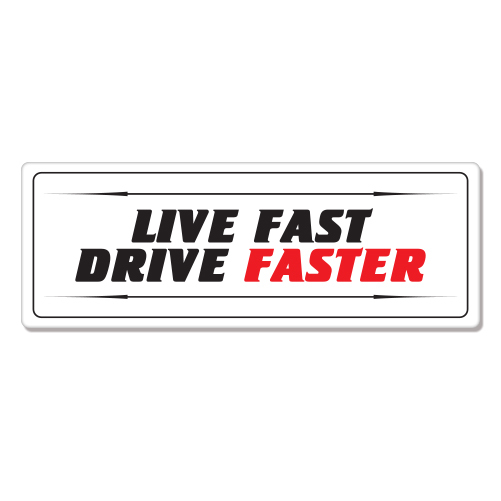 Live Fast Drive Faster car bumper sticker decal 8″ x 3″