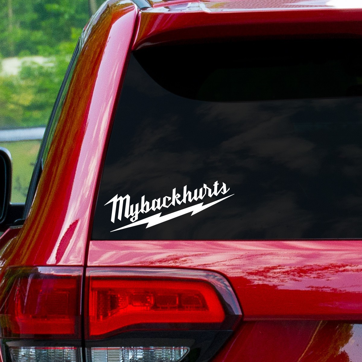 My Back Hurts 6″ Decal Window Sticker Funny – 28 Different Colors!