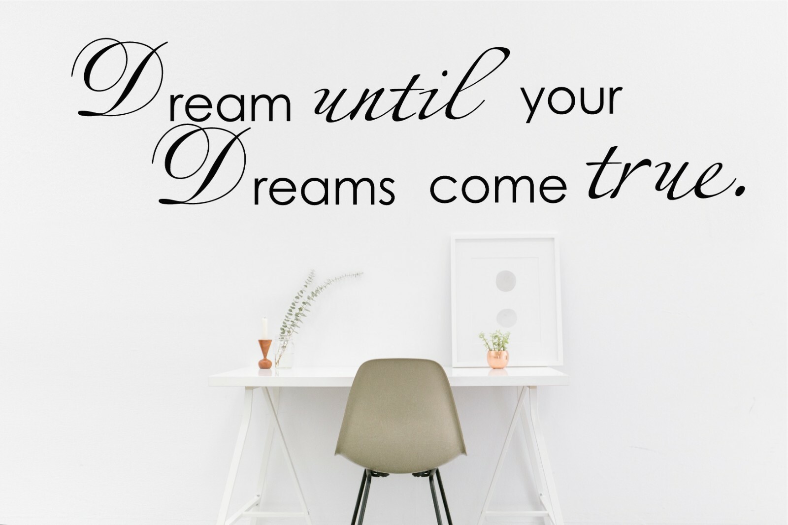Dream Until Your Dreams Come True Quote Saying Wall Sticker Home Decal Decor