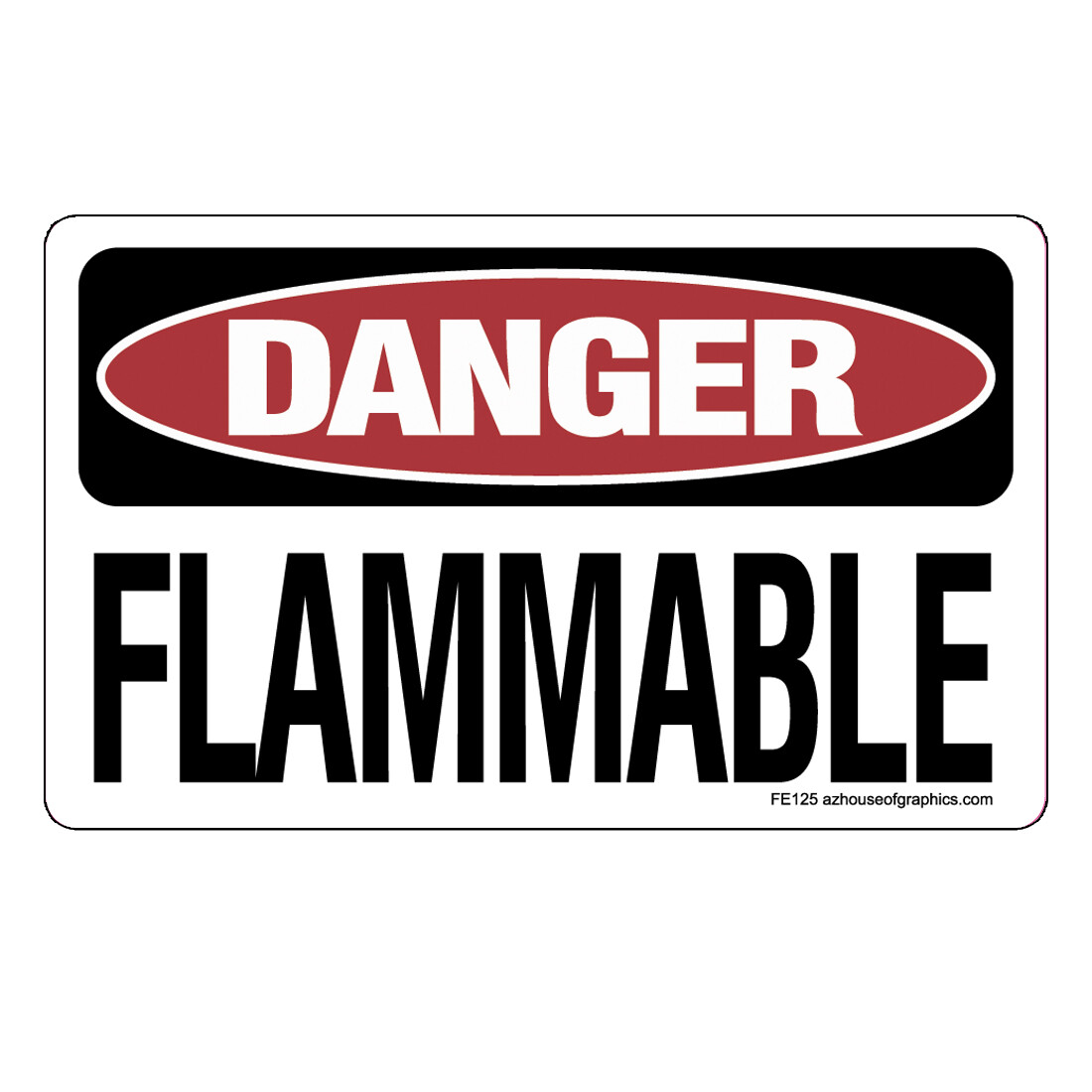 DANGER Flammable Sticker – OSHA Safety vinyl decal sign warning caution FE125