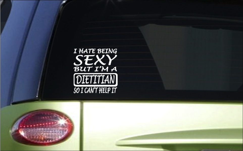 Sexy dietitian 6″ sticker *G88* decal diet fat nutrition hospital school lunch
