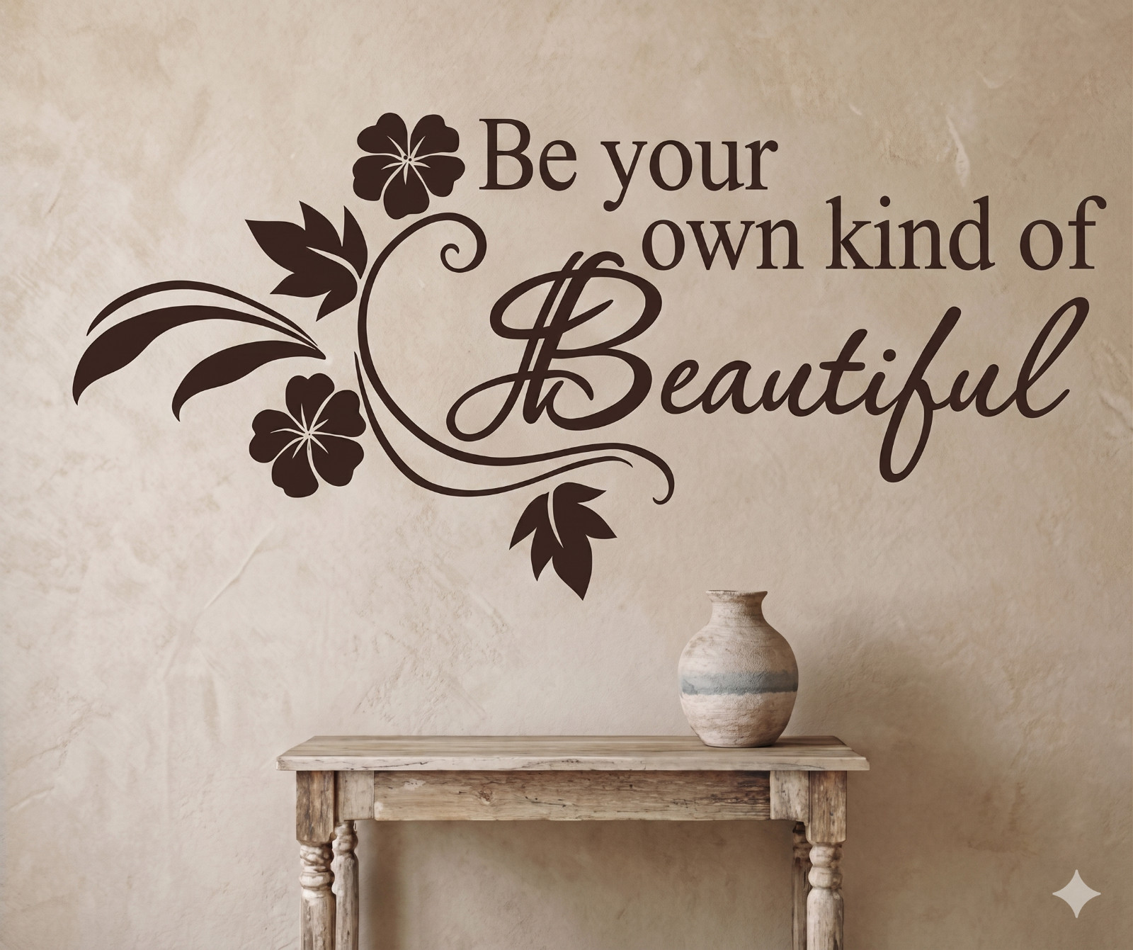 Be Your Own Kind of Beautiful vinyl Wall Art Sticker Wall Decals Home Art Decor