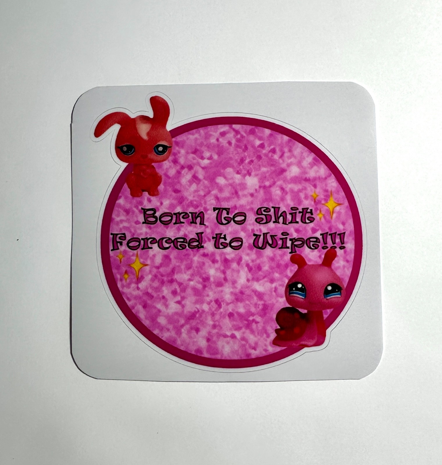 Born To Sh*t Forced To Wipe Sticker Decal Funny Humor Poop New Vinyl Glossy