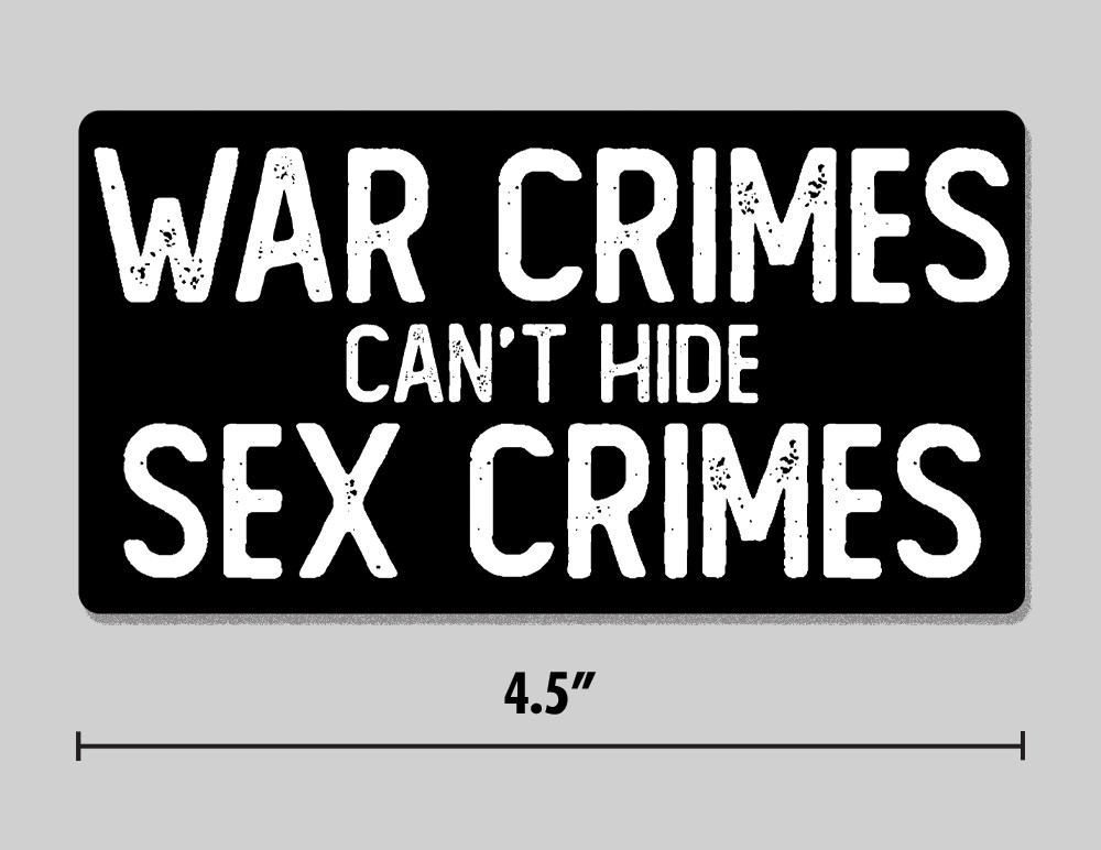 Anti-Trump “War Crimes Can’t Hide Sex Crimes” Sticker Iran 4.5″ Vinyl Decal