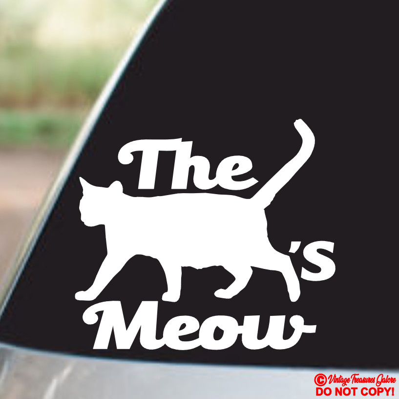 THE CAT’S MEOW Vinyl Decal Sticker Window Wall Bumper JDM FELINE SEXY WOMAN MAN