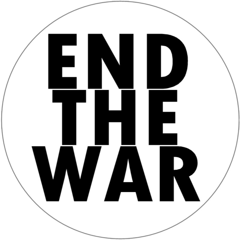 End The War – 3 Inch Circle Sticker 3″ x 3″ – Slogan Peace Anti War