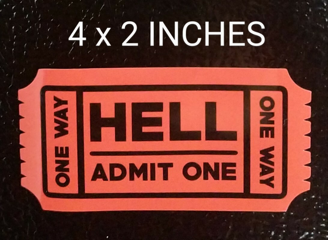 4×2″ One Way Ticket to Hell Decal Black/White or Red/Black Funny Vinyl Sticker
