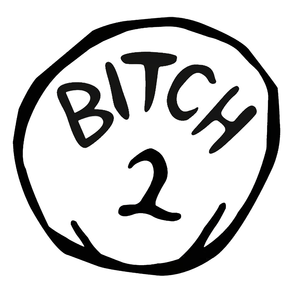 6″ Humorous Dr. Seuss B*tch 2 Vinyl Decal Sticker