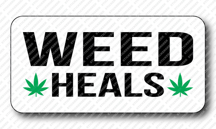 Weed Heals Pro Marijuana Legalize Cannabis Ganja THC Stickers