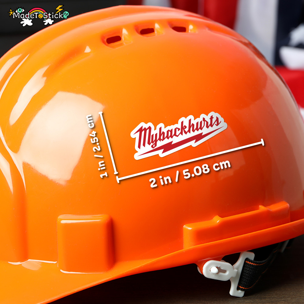 2″W 3-Pcs MyBackHurts Vinyl Sticker Funny Tool Box Decal Jobsite Humor Hard Hat
