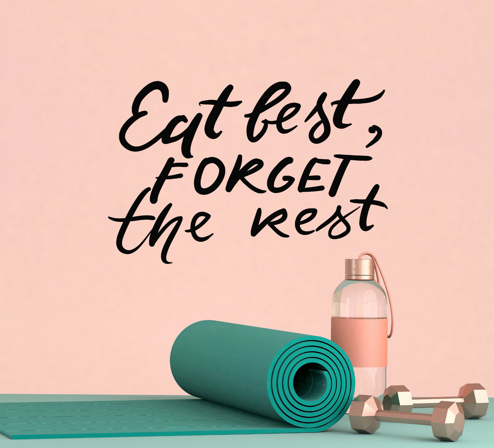 Vinyl Wall Decal Phrase Eat Best Forget The Rest Stickers 22.5 in x 15 in gz141