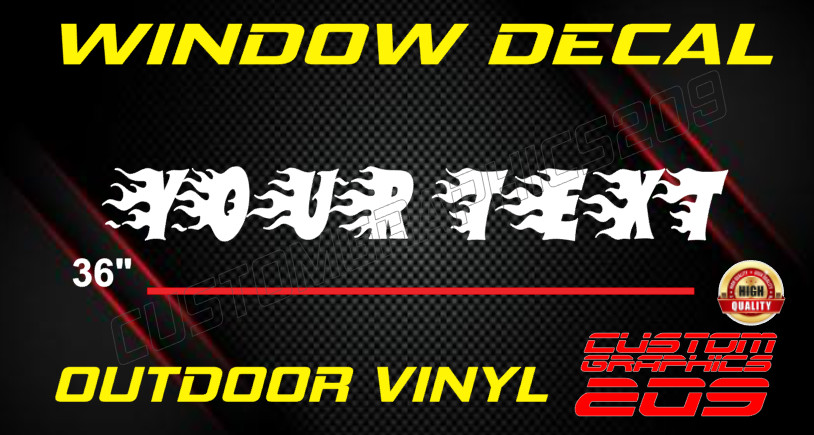 Flame Custom Text Decal Truck Car Window Waterproof Vinyl Oracal 651