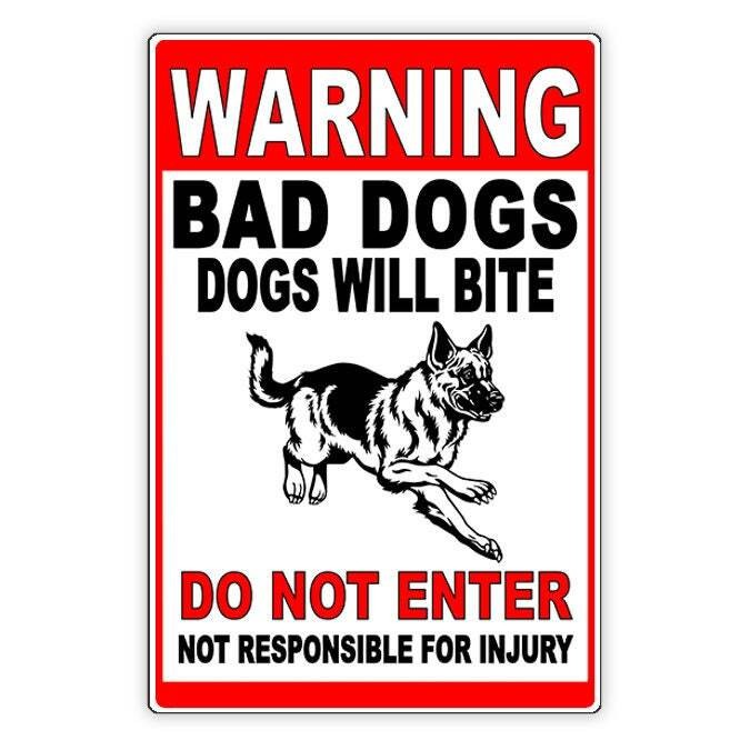 Beware Of Dogs Do Not Enter Bad Dogs Dogs Will Bite Do Not Enter Sign BD051