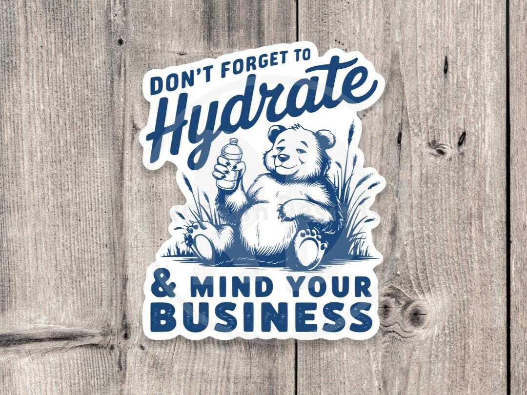 Funny Water Bottle Sticker – Sarcastic Adult Humor Sticker