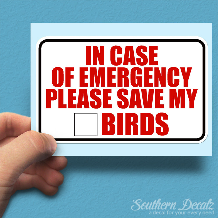 Emergency Alert Save Birds – Vinyl Decal Sticker – c3 – 6″ x 3.75″