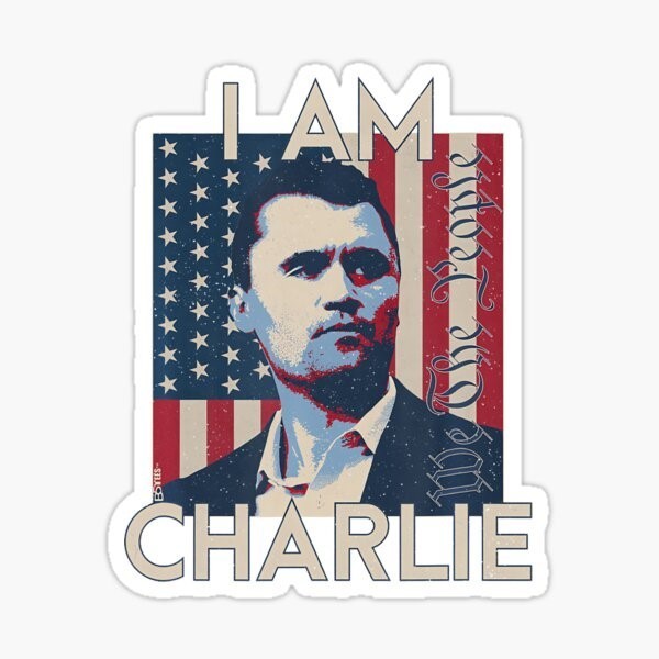 Charlie Kirk, I Am Charlie, Vinyl Die Cut Sticker