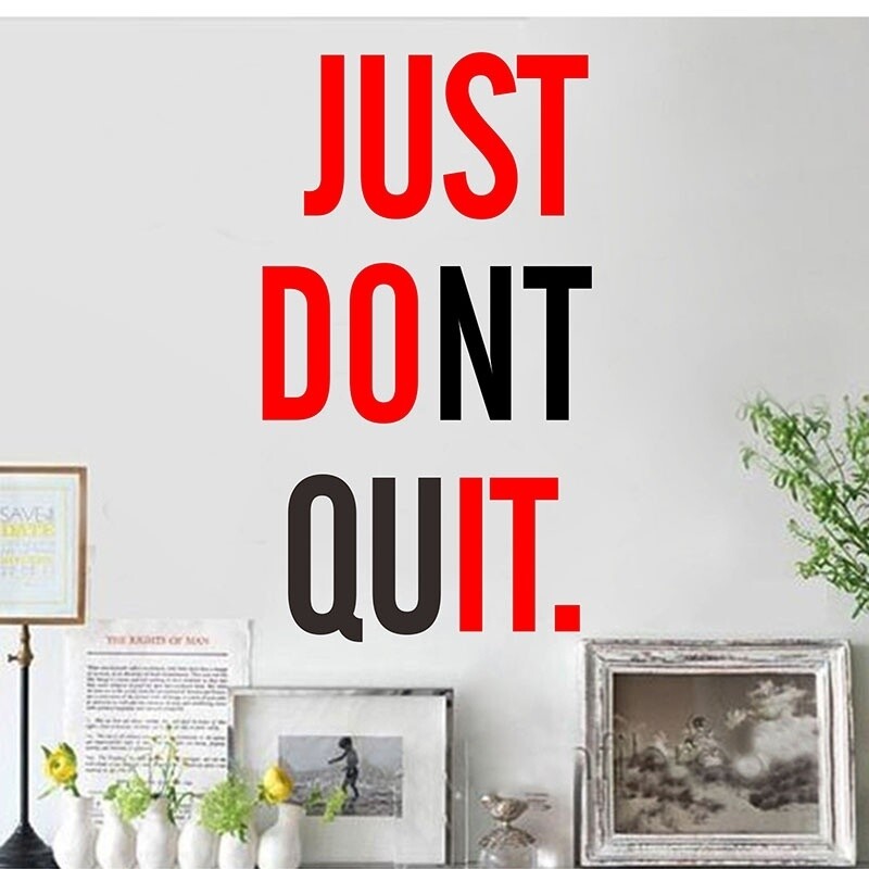 Motivation Quote JUST DONT QUIT Gym Workout Vinyl Wall Sticker Art Decal Decor