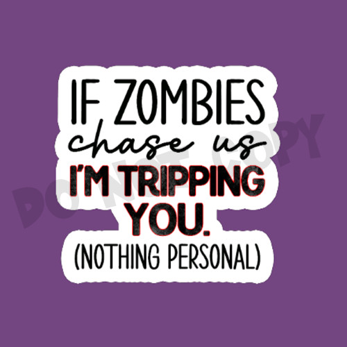 Funny and Sarcastic Quotes and Sayings Glossy Printed Vinyl Stickers