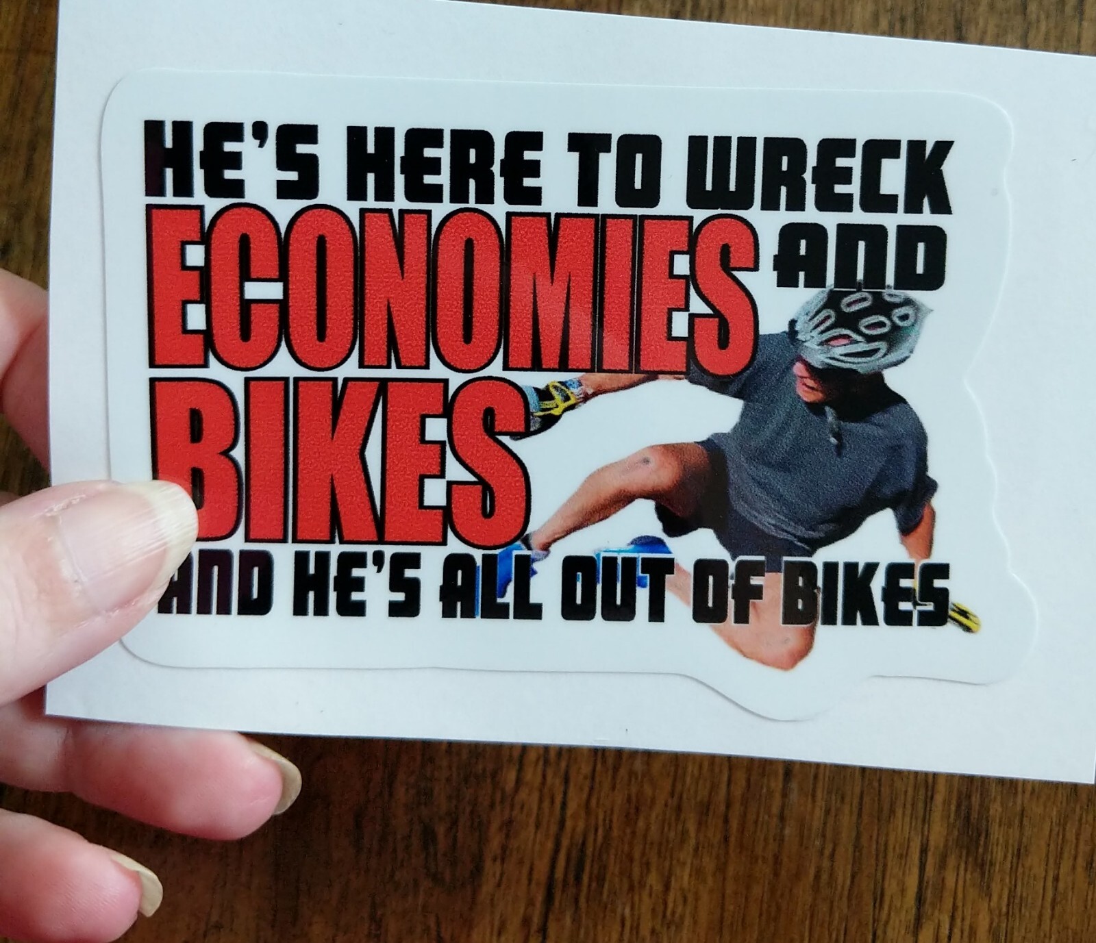 4.5″ Biden Wrecking Economies & Bikes Decal Vinyl Sticker FJB Brandon USA Fall