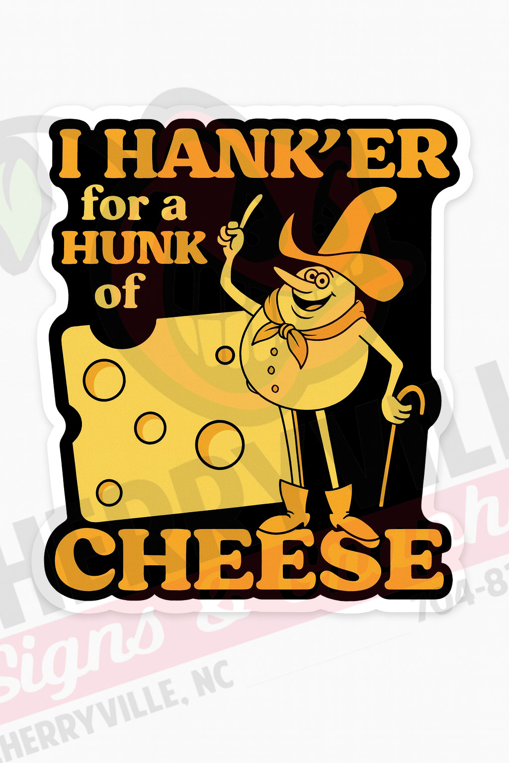 Retro “I Hanker for a Hunk of Cheese” Vinyl Sticker – Nostalgic Cartoon Decal