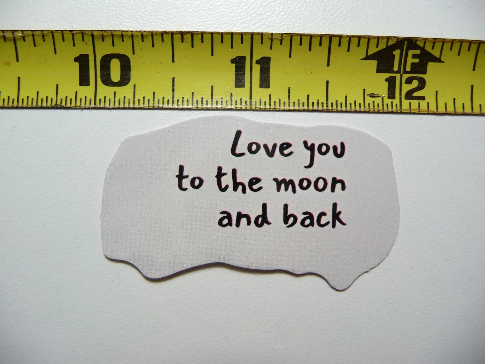 LOVE YOU TO THE MOON AND BACK SMALL STICKER DECAL SCRAPBOOKING MOTIVATE WORDS