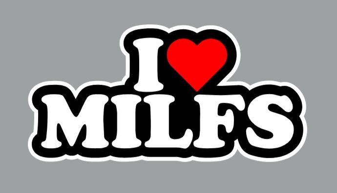 I Love MILFs Die Cut Glossy Fridge Magnet