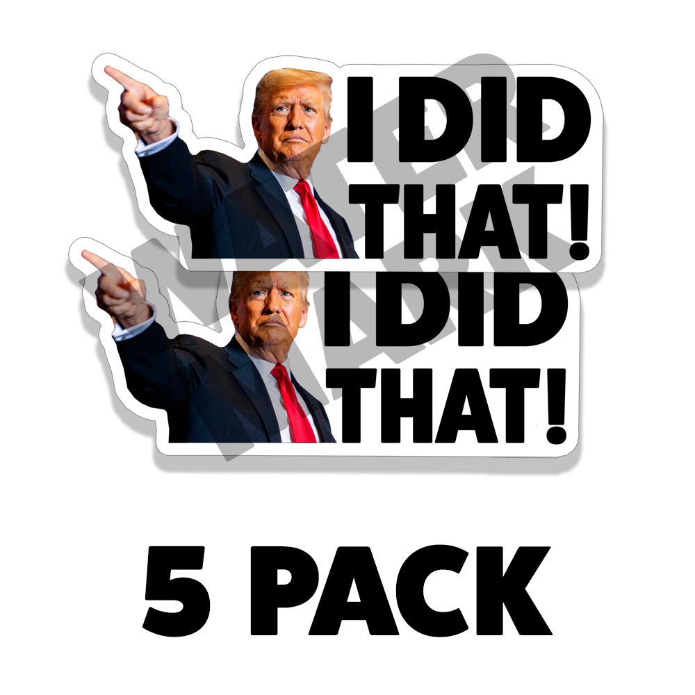 I DID THAT Donald Trump Sticker Decal Car Gas Pump Station 2″ Trump Sticker 20PK